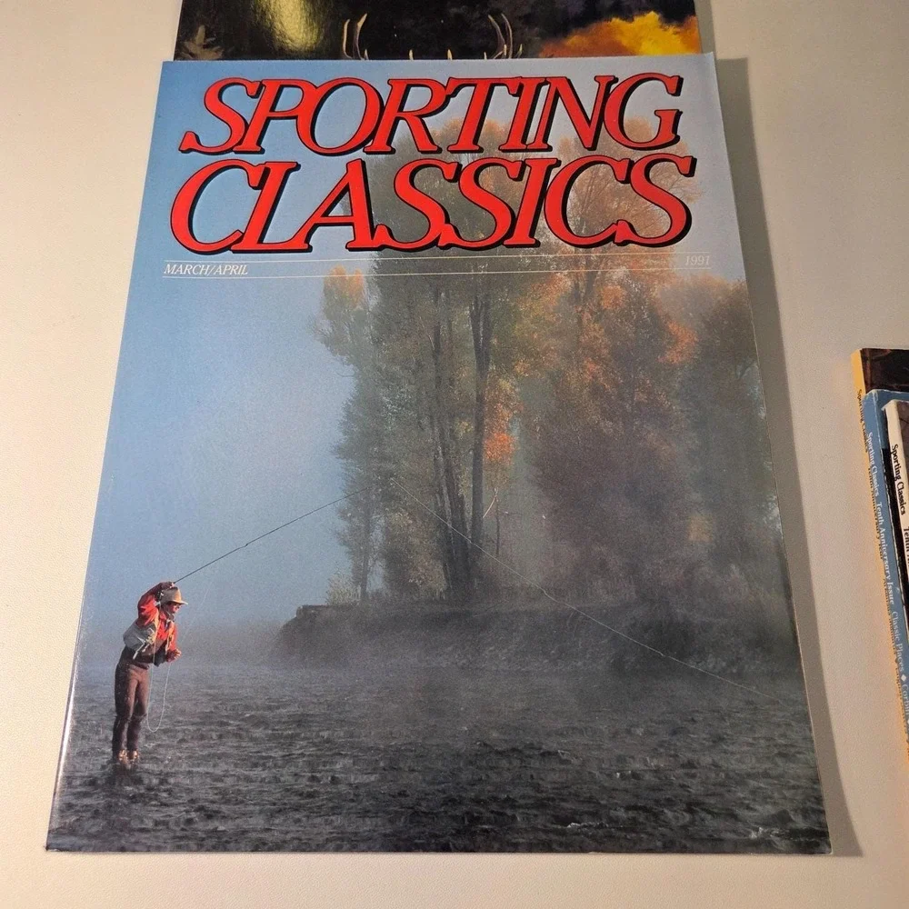 Sporting Classics Magazine 1991 Lot Of 6 Hunting &‎ Fishing Collectible